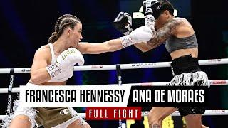 Francesca Hennessy vs Ana De Moraes | Full Fight