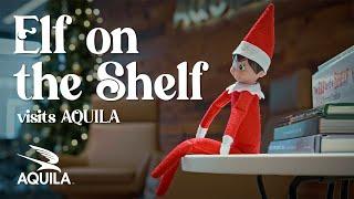 Elf on the Shelf Visits AQUILA