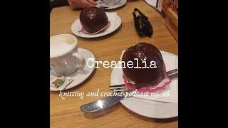 Creanelia knitting & crochet podcast no. 26 | Reveries tee, Felix cardigan, vlog Den Bosch