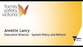 Annette Lancy, Executive Director, System, Policy and Reform, Family Safety Victoria