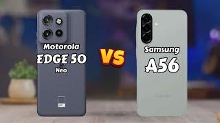 Motorola EDGE 50 Neo vs Samsung A56