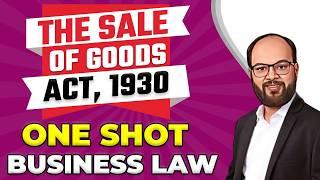 The sales of goods act, 1930 | Business Law For BBA & B.com | Sales of goods act, 1930 Lecture