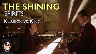 The Shining (1980): Spirits | Kubrick vs. King