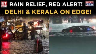 Heavy Rain Alert | Red Alert In Delhi & Kerala, Respite From Scorching Heat | Monsoon | Top News