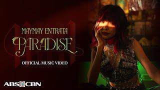 Maymay Entrata - 'Paradise' Official Music Video