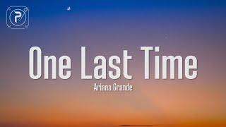 Ariana Grande - One Last Time (Lyrics)