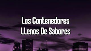 Los Contenedores LLenos De Sabores // Peso Pluma, Oscar Maydon - SANTAL 33 (Letra/Lyrics)