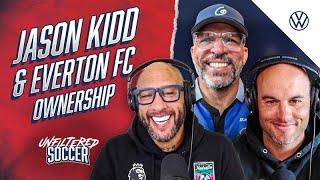 Jason Kidd talks Everton FC, Liverpool Win the League, and Barcelona Win the Copa Del Rey