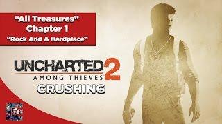 Uncharted 2: Among Thieves Crushing Walkthrough - All Treasures - Chapter 1 "Rock and a Hard Place"