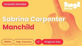 Sabrina Carpenter - Manchild (Acoustic Karaoke)