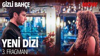 Gizli Bahçe 3. Tanıtımı @GizliBahceDizisi Çok Yakında NOW'da!