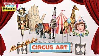 Mixed Media Vintage Circus Art