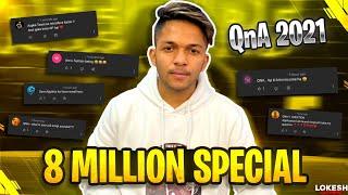 What Is Your Income 10M$ ??? | 8 MILLION SPECIAL QNA #OPLOKESHGAMER