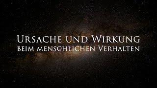 Der "MASTER KEY" des Universums - Ursache und Wirkung beim menschlichen Verhalten