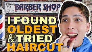 I FOUND THE OLDEST EXISTING BARBERSHOP AND TRIED HAIRCUT! SIR LAWRENCE