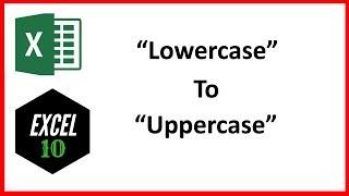 How To Change Lowercase Letter To Uppercase In Excel