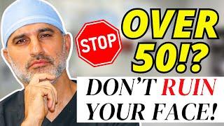 Facial Rejuvenation Mistakes In your 50s