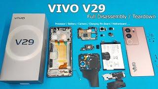 ViVO V29 Disassembly / Teardown | All Internal Parts of Vivo v29 | Processor ,Battery, Motherboard