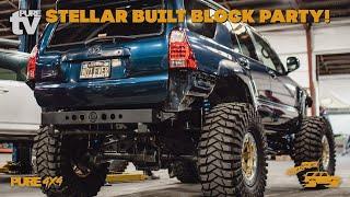 PURE TV: Stellar Built BLOCK PARTY (Toyota 4runner, Tacoma, Tundra, Lexus GX460 GX470, Land Cruiser)