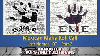 Mexican Mafia Roll Call - Last Names R - Part 2