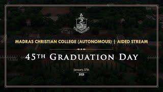 45th Graduation Day | Aided Stream | Madras Christian College