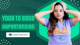 Yoga To Ease Hypertension