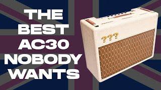 The Best AC30 Nobody Wants