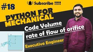 Flow through orifice | Python for mechanical engineer | Python Civil engineer | Flow through pipe