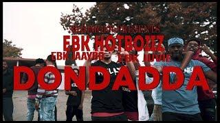 EBK HOTBOIIZ EBK Jaaybo x EBK Juvie - Dondadda (shot by SKIIIMOBB)