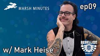 Marsh Minutes EP09 w/ Mark Heise  - Owning Your Personal Brand, Leadership & Beer