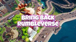 Lets Bring Back Rumbleverse