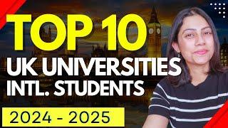 BEST UK UNIVERSITIES for International Students | Study in UK in 2024 2025