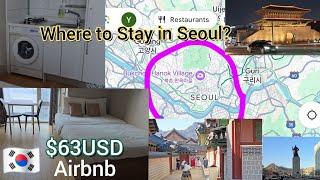 Where to Stay in Seoul Korea and my AirBnB. Guide for First Time Tourists.