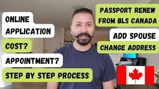 Step by Step Process to Renew/Update Indian Passport in Canada BLS Calgary | Add Spouse| Appointment