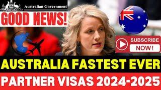 Change to Partner Visas Subclass 309 and 820: Fastest Ever Partner Visa 2024-25: Australia Imigrtion