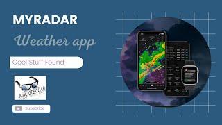 The MyRadar Weather App