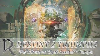 Destiny 2. Vex Offensive Rapid Assault Triumph (Триумф Нападение вексов «Стремительный штурм»)