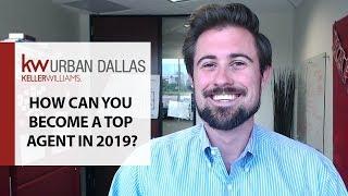 Dallas Real Estate Career: A Few Tips to Becoming a Top Agent in 2019