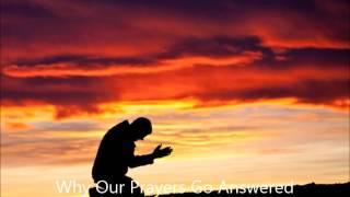 James 4:3 Why Our  Prayers Go Unanswered