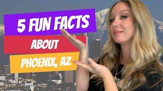 5 fun facts Phoenix, Az yourhomegirl