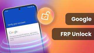 [5 Ways] Google FRP Unlock | How to Bypass FRP Lock | Support All Models | New Methods 2025