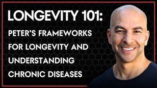 311 ‒ Longevity 101: a foundational guide to Peter's frameworks for longevity