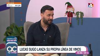 Algo Contigo - Lucas Sugo lanza su propia línea de vinos