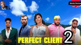 PERFECT CLIENT 2 New Nollywood Movie Preview / SE.1 Recap, ETINOSA IDEMUDIA, NOSA RE, What to Expect