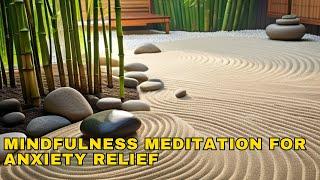 Mindfulness meditation for anxiety relief | Overcome Anxiety: Mindfulness Meditation Tips