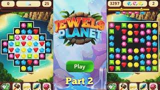 Bermain Games - Jewels Planet Free Match 3 & Puzzle by Teskin Part 2 ( Gameplay Android )