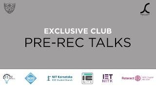 Pre - Recruitment Talk | Exclusive Clubs | NITK Surathkal