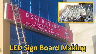 LED Back Light Sign Board Making to Fitting - Complete Video