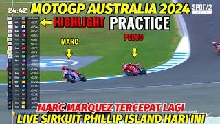 HIGHLIGHT PRACTICEMOTOGP AUSTRALIA 2024,BERITA MOTOGP HARI INI, MOTOGP HARI INI,MARC MARQUEZ P1