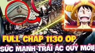 FULL CHAP 1130 OP | HOÀNG TỬ LOKI VỚI SỨC MẠNH TRÁI ÁC QUỶ MỚI